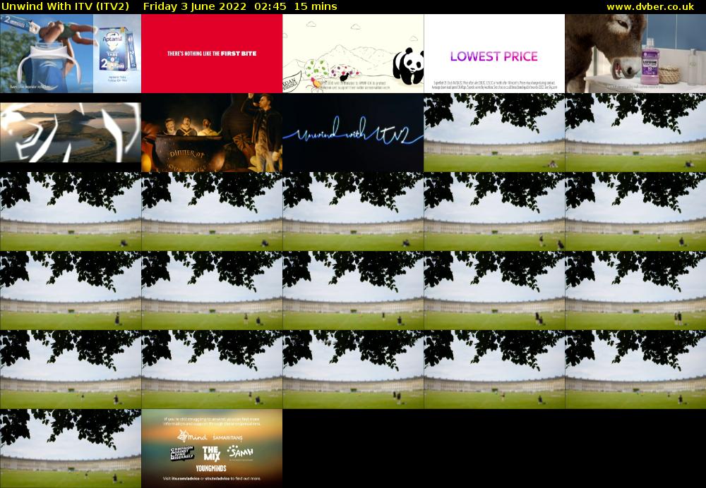 Unwind With ITV (ITV2) Friday 3 June 2022 02:45 - 03:00