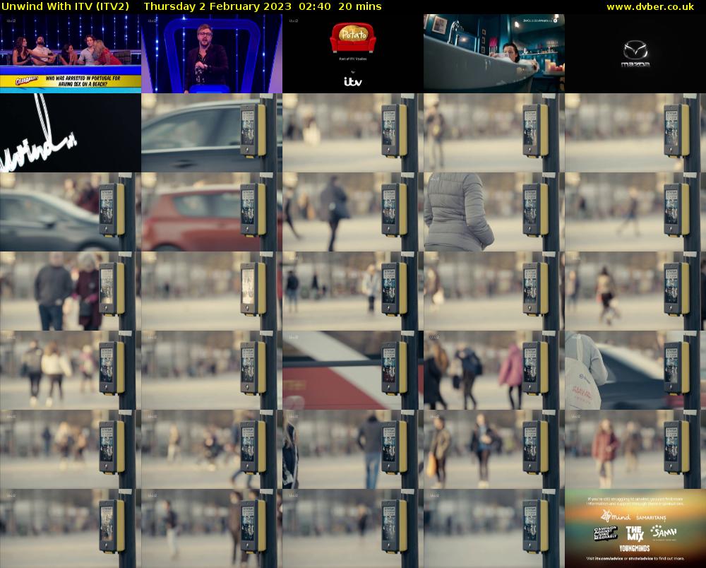 Unwind With ITV (ITV2) Thursday 2 February 2023 02:40 - 03:00