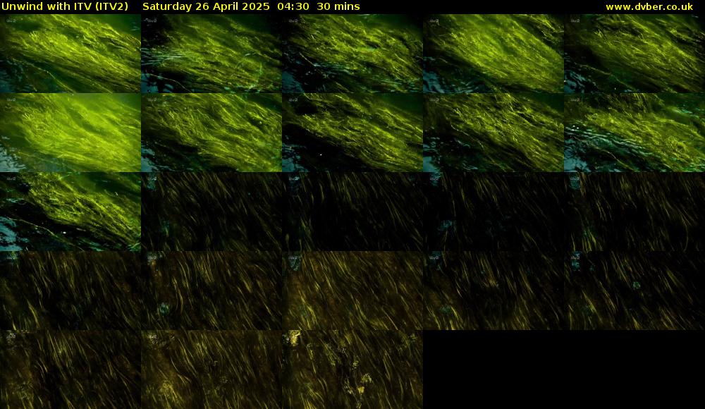 Unwind With ITV (ITV2) Saturday 26 April 2025 04:30 - 05:00