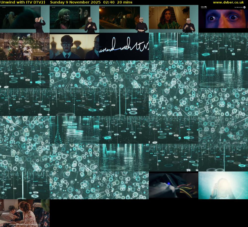 Unwind With ITV (ITV2) Sunday 9 November 2025 02:40 - 03:00