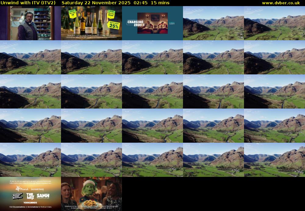 Unwind With ITV (ITV2) Saturday 22 November 2025 02:45 - 03:00