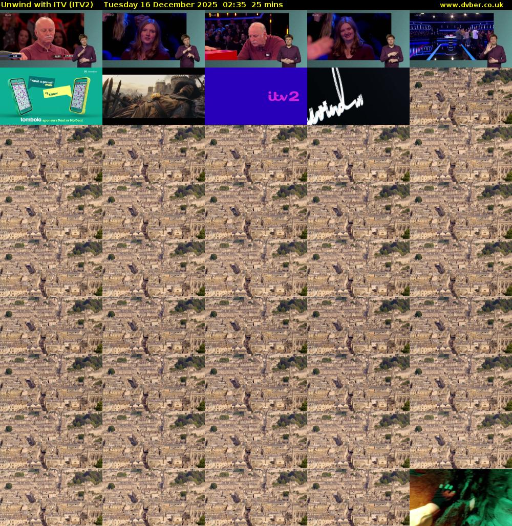 Unwind With ITV (ITV2) Tuesday 16 December 2025 02:35 - 03:00