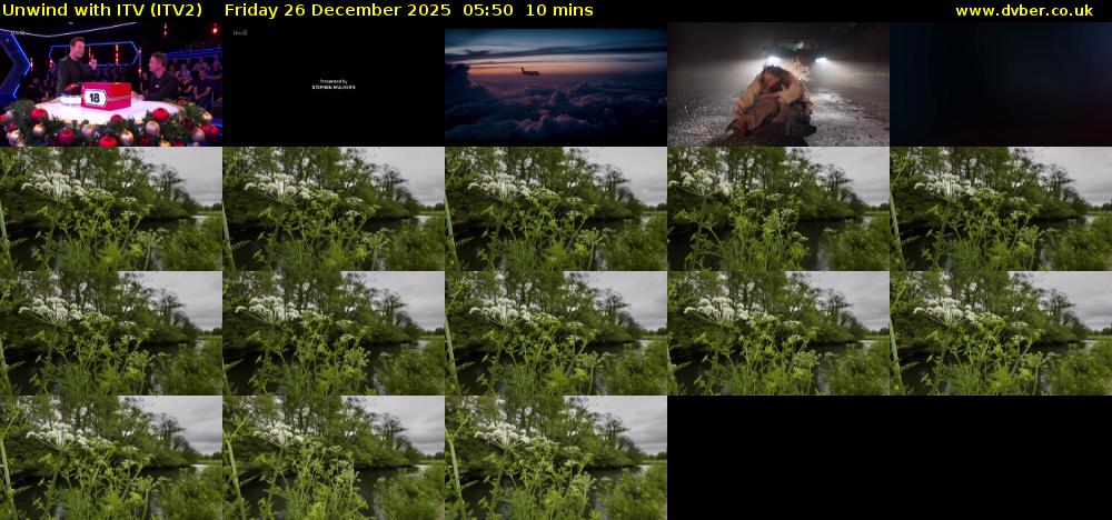 Unwind With ITV (ITV2) Friday 26 December 2025 05:50 - 06:00