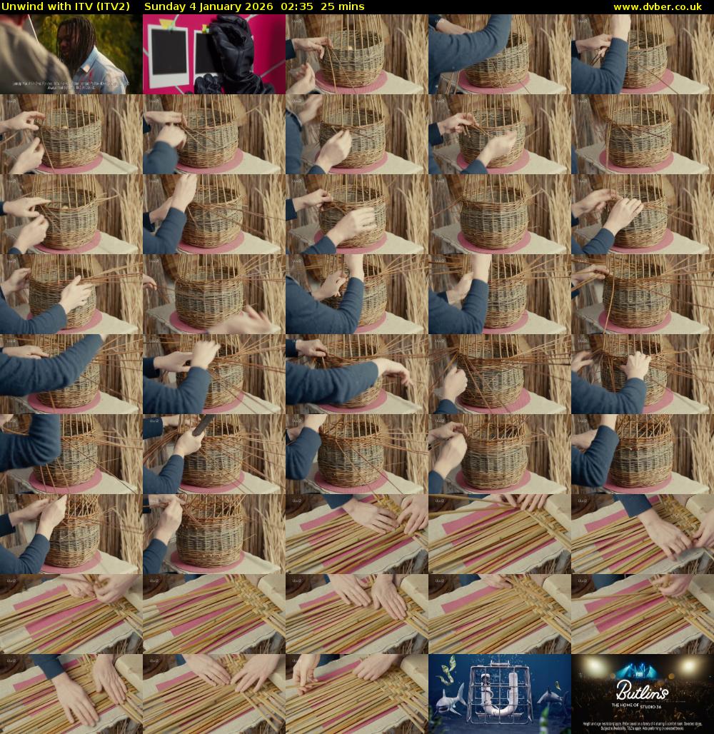 Unwind With ITV (ITV2) Sunday 4 January 2026 02:35 - 03:00