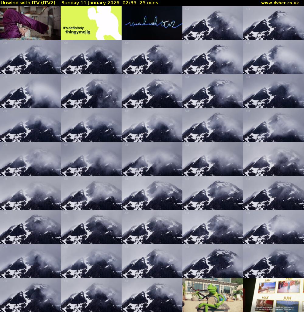 Unwind With ITV (ITV2) Sunday 11 January 2026 02:35 - 03:00