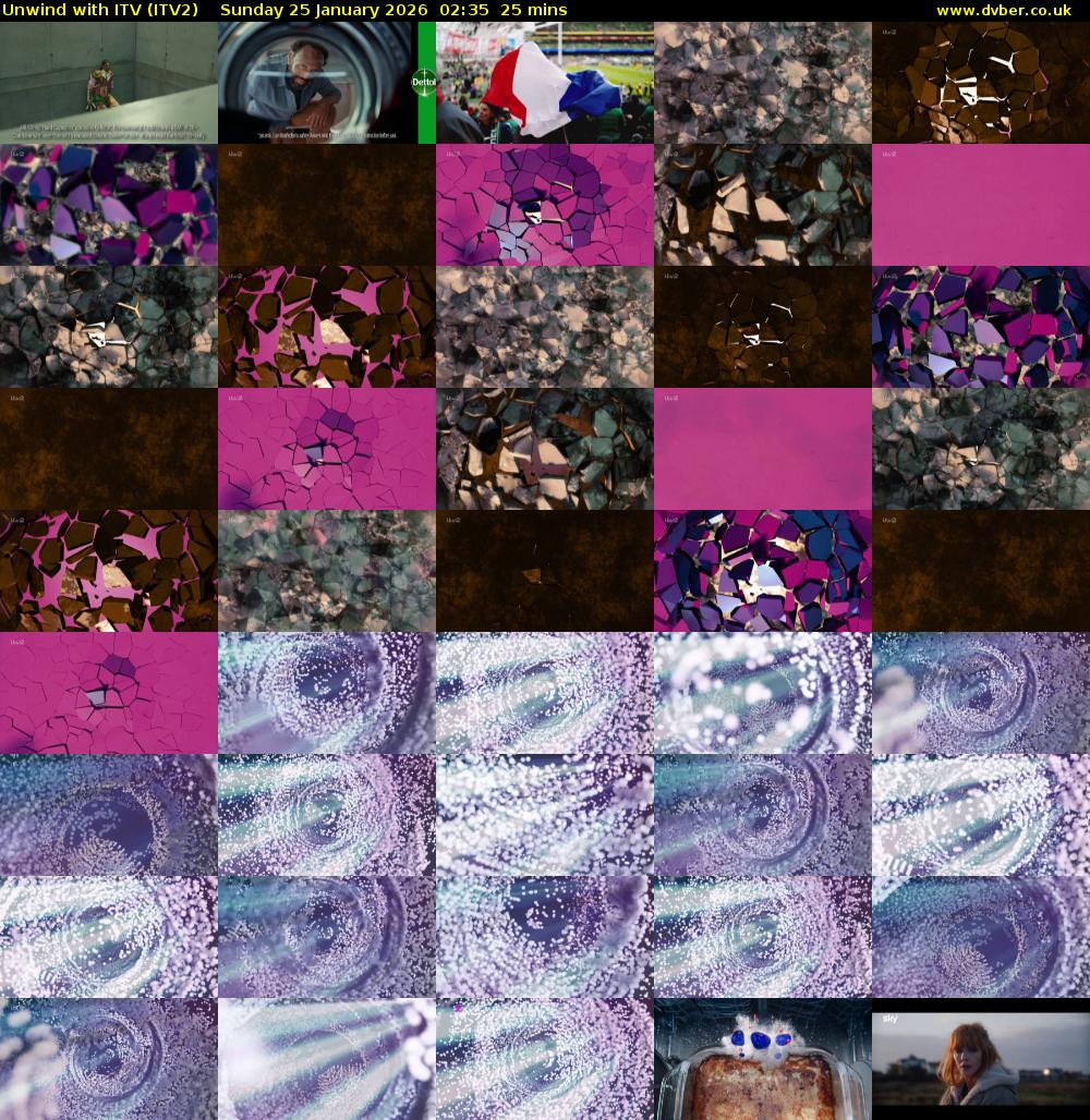 Unwind With ITV (ITV2) Sunday 25 January 2026 02:35 - 03:00