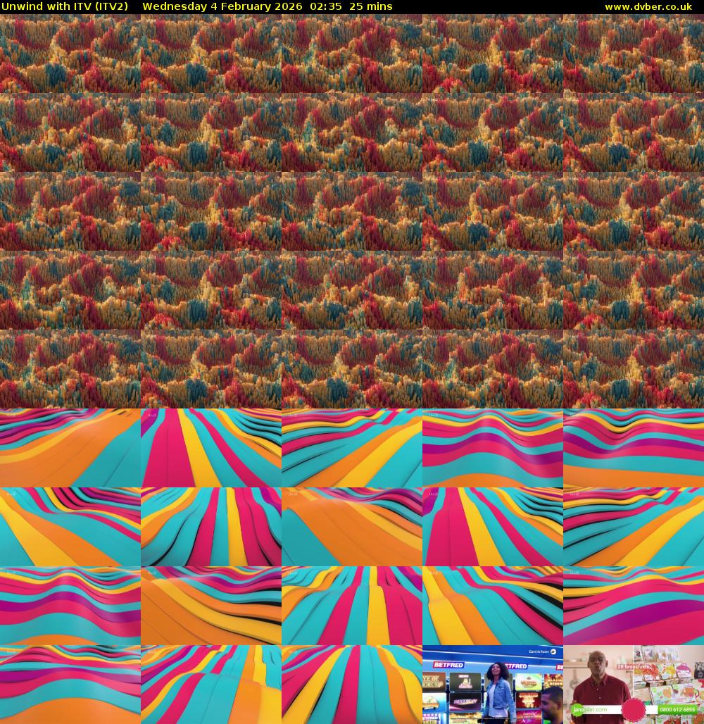 Unwind With ITV (ITV2) Wednesday 4 February 2026 02:35 - 03:00