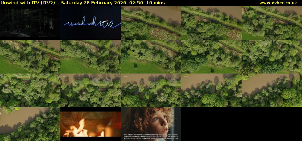 Unwind With ITV (ITV2) Saturday 28 February 2026 02:50 - 03:00
