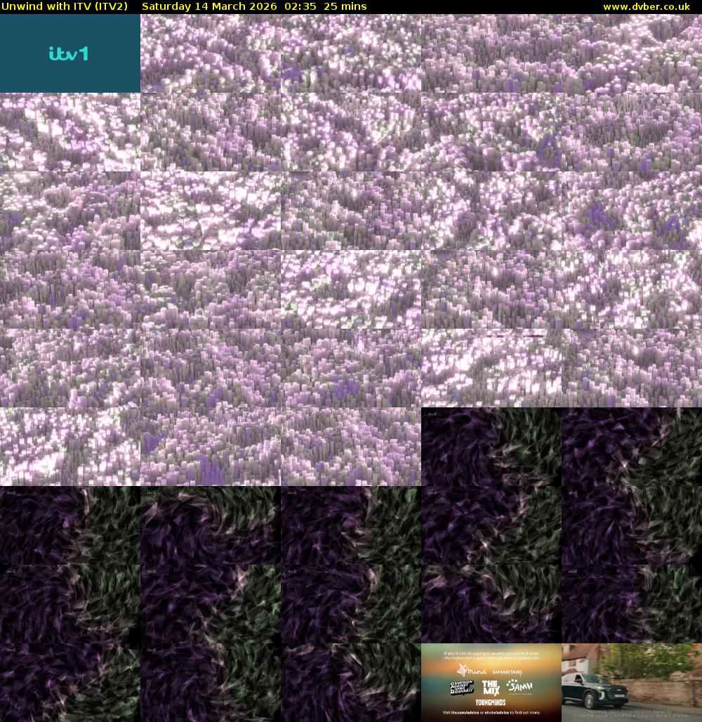 Unwind With ITV (ITV2) Saturday 14 March 2026 02:35 - 03:00