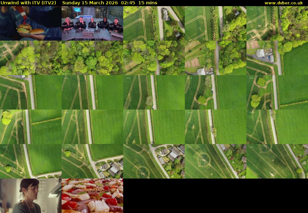 Unwind With ITV (ITV2) Sunday 15 March 2026 02:45 - 03:00