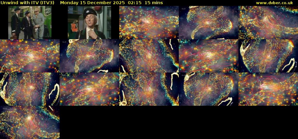 Unwind With ITV (ITV3) Monday 15 December 2025 02:15 - 02:30