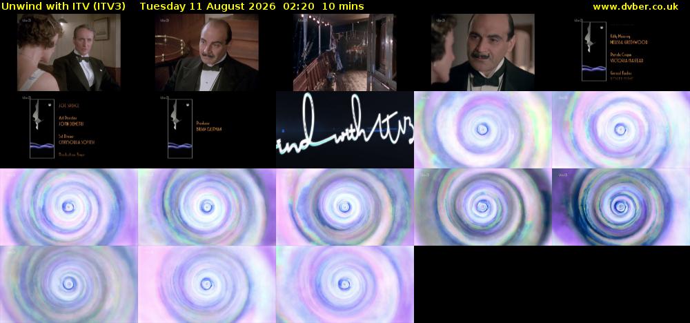 Unwind With ITV (ITV3) Tuesday 11 August 2026 02:20 - 02:30