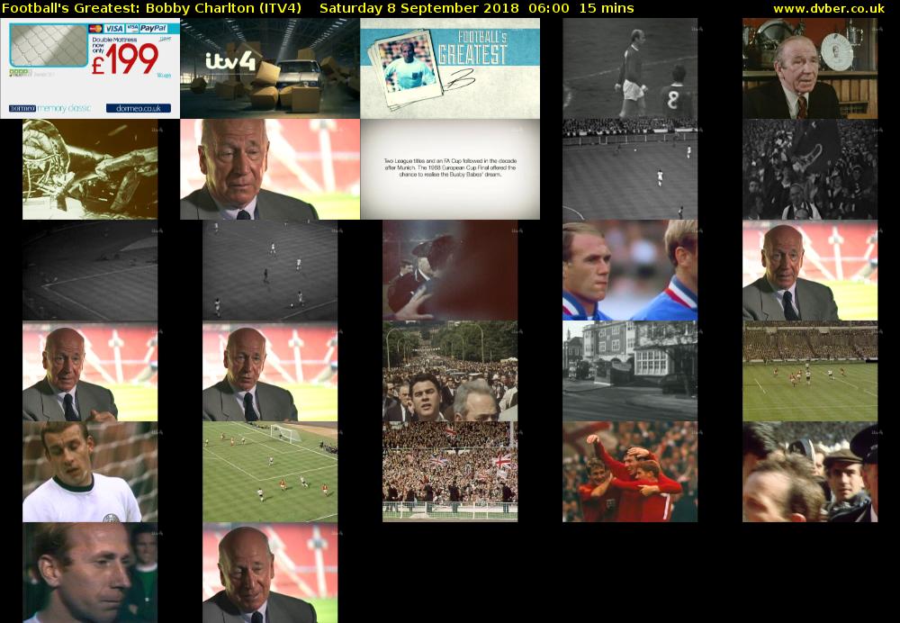 Football's Greatest: Bobby Charlton (ITV4) Saturday 8 September 2018 06:00 - 06:15