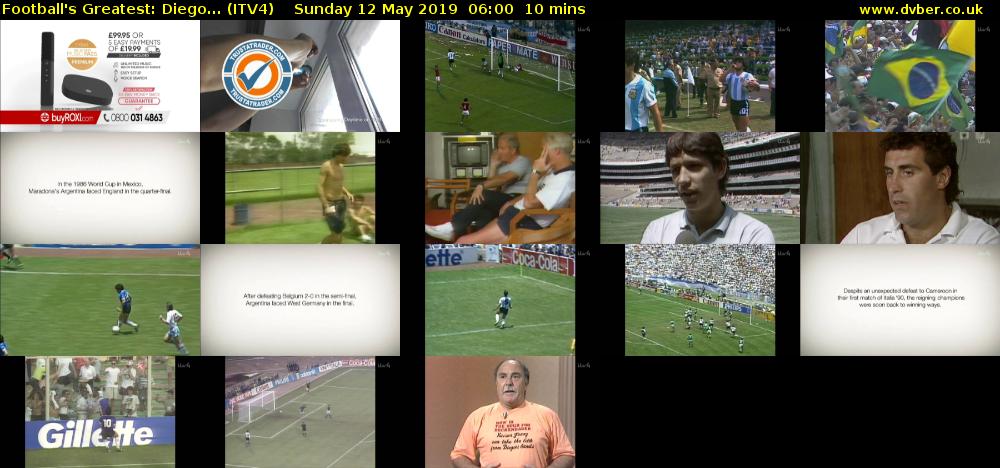 Football's Greatest: Diego... (ITV4) Sunday 12 May 2019 06:00 - 06:10