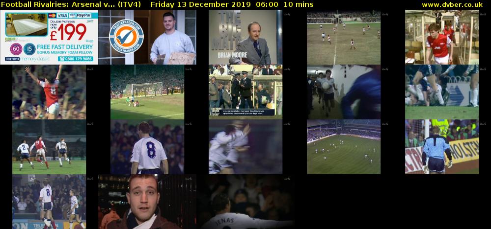 Football Rivalries: Arsenal v... (ITV4) Friday 13 December 2019 06:00 - 06:10