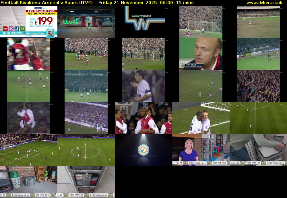 Football Rivalries: Arsenal v Spurs (ITV4) Friday 21 November 2025 06:00 - 06:15