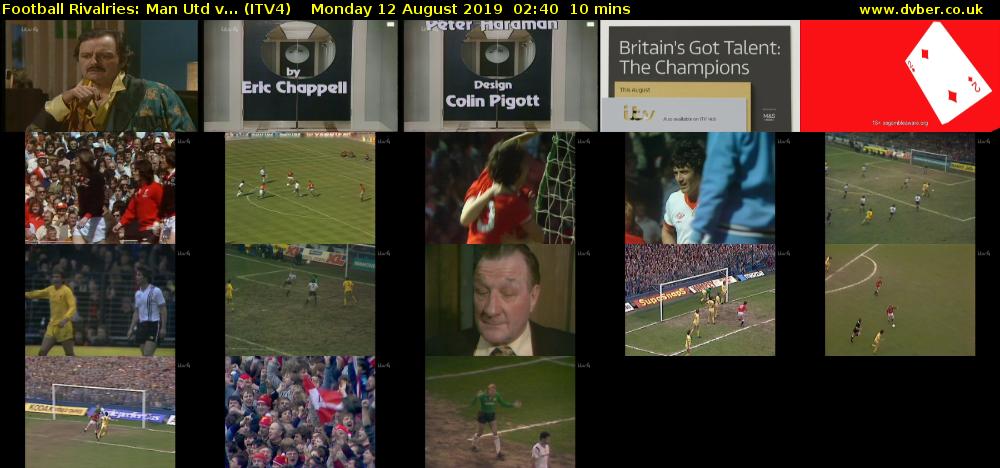Football Rivalries: Man Utd v... (ITV4) Monday 12 August 2019 02:40 - 02:50