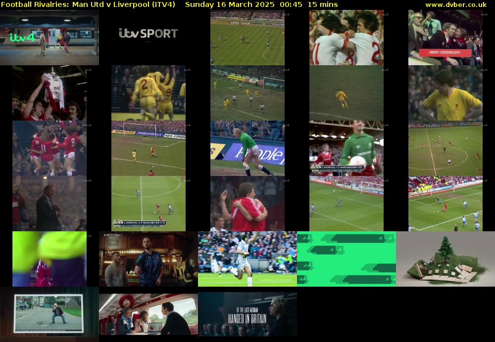 Football Rivalries: Man Utd v Liverpool (ITV4) Sunday 16 March 2025 00:45 - 01:00