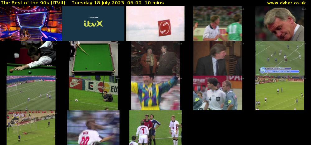 The Best of the 90s (ITV4) Tuesday 18 July 2023 06:00 - 06:10