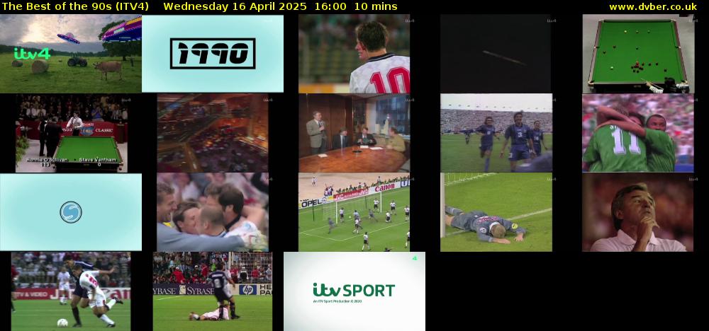 The Best of the 90s (ITV4) Wednesday 16 April 2025 16:00 - 16:10