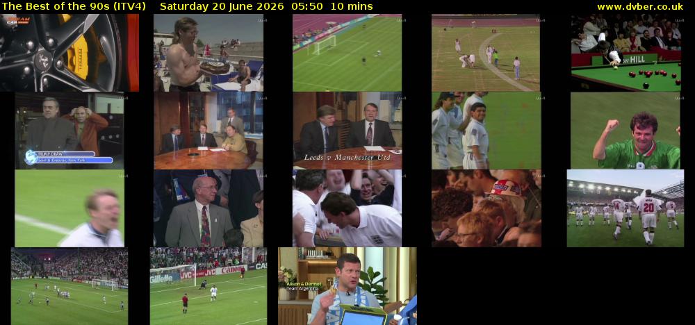 The Best of the 90s (ITV4) Saturday 20 June 2026 05:50 - 06:00