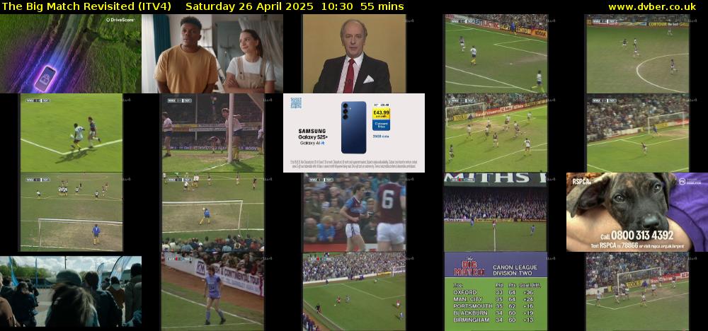 The Big Match Revisited (ITV4) Saturday 26 April 2025 10:30 - 11:25