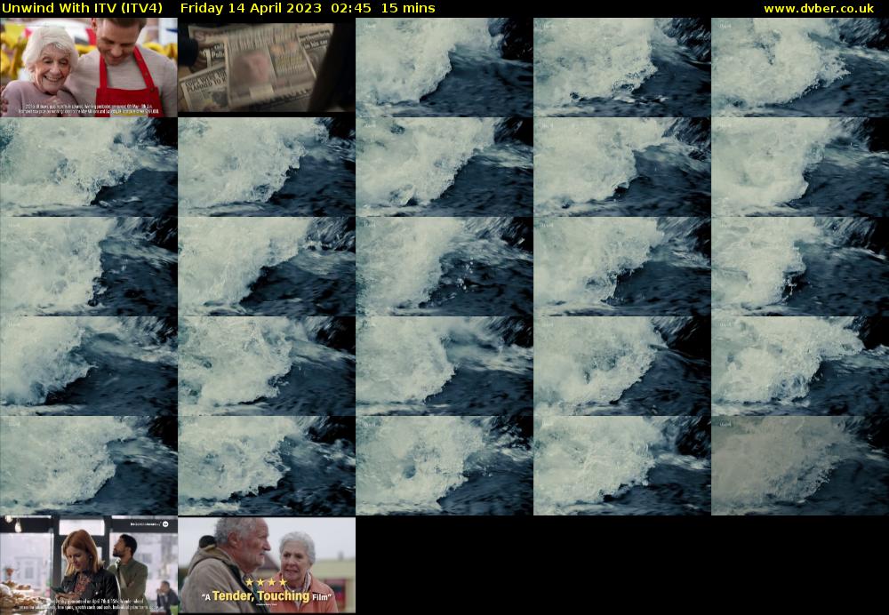 Unwind With ITV (ITV4) Friday 14 April 2023 02:45 - 03:00