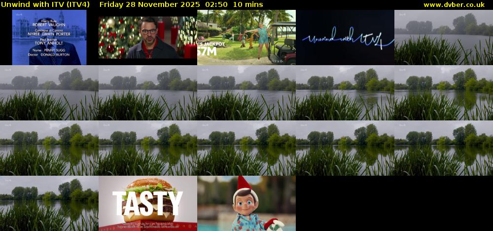 Unwind With ITV (ITV4) Friday 28 November 2025 02:50 - 03:00