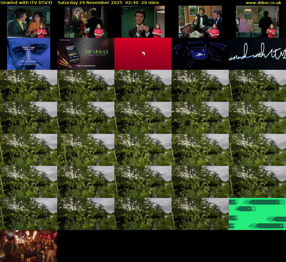 Unwind With ITV (ITV4) Saturday 29 November 2025 02:40 - 03:00