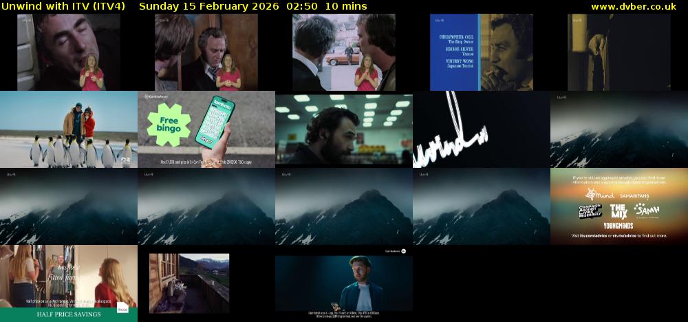Unwind With ITV (ITV4) Sunday 15 February 2026 02:50 - 03:00