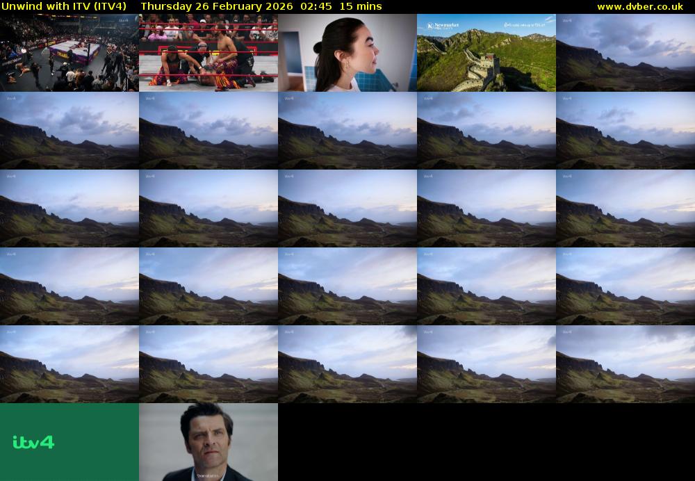 Unwind With ITV (ITV4) Thursday 26 February 2026 02:45 - 03:00