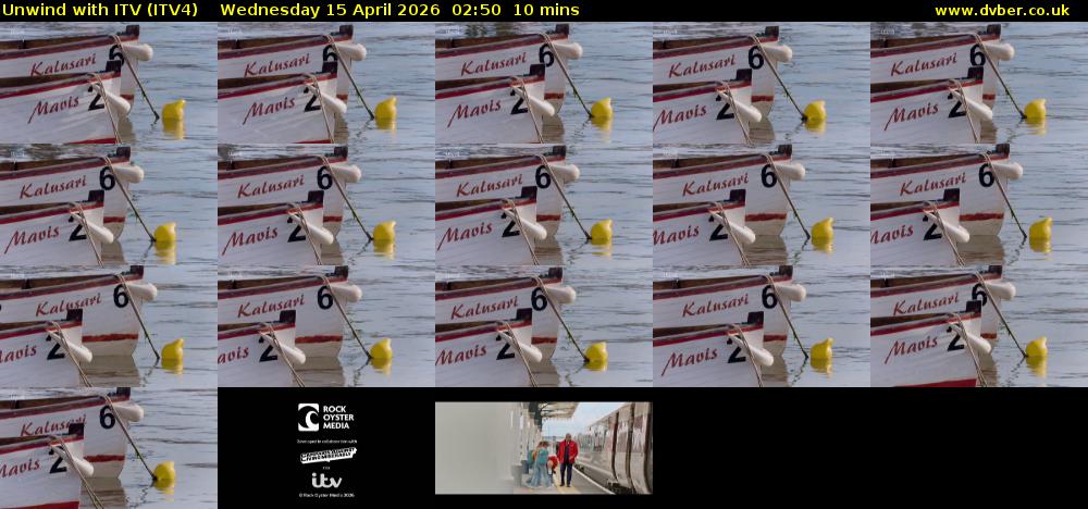 Unwind With ITV (ITV4) Wednesday 15 April 2026 02:50 - 03:00