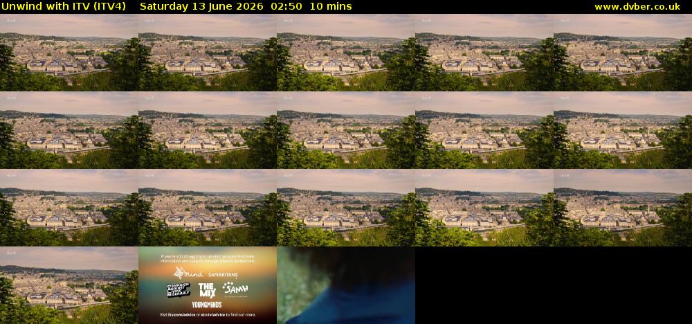 Unwind With ITV (ITV4) Saturday 13 June 2026 02:50 - 03:00