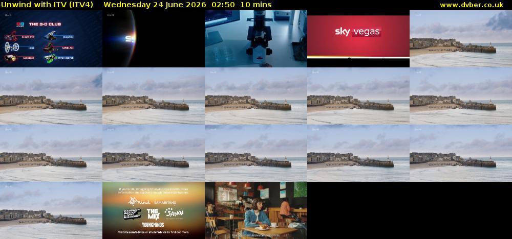 Unwind With ITV (ITV4) Wednesday 24 June 2026 02:50 - 03:00