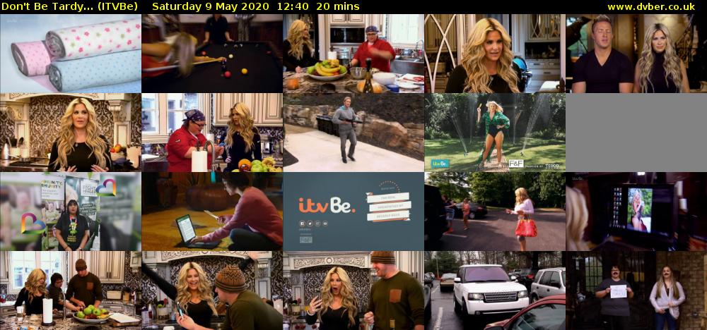 Don't Be Tardy... (ITVBe) Saturday 9 May 2020 12:40 - 13:00