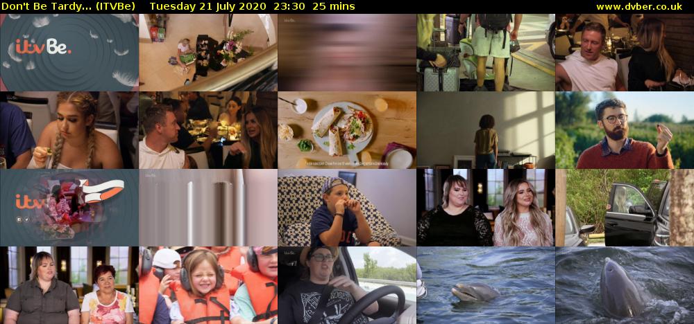 Don't Be Tardy... (ITVBe) Tuesday 21 July 2020 23:30 - 23:55