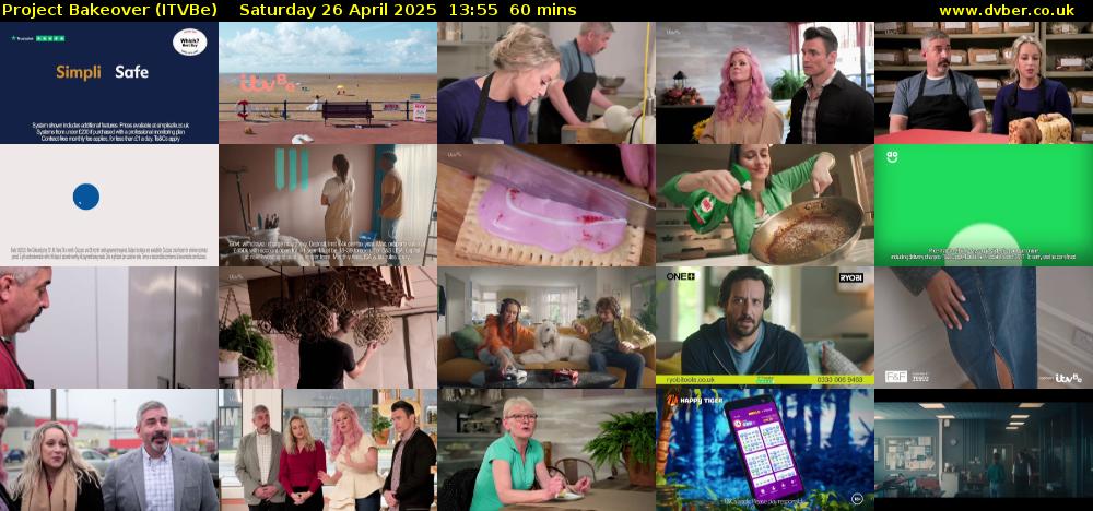 Project Bakeover (ITVBe) Saturday 26 April 2025 13:55 - 14:55