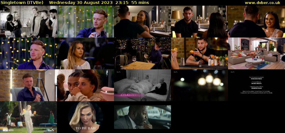 Singletown (ITVBe) Wednesday 30 August 2023 23:15 - 00:10