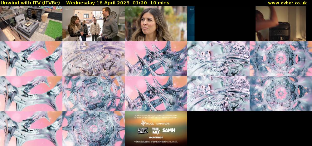 Unwind With ITV (ITVBe) Wednesday 16 April 2025 01:20 - 01:30