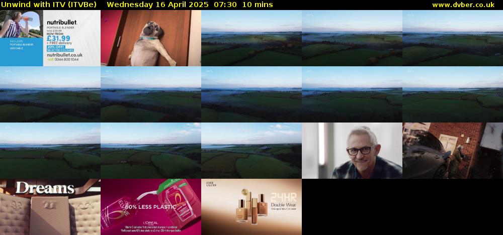 Unwind With ITV (ITVBe) Wednesday 16 April 2025 07:30 - 07:40