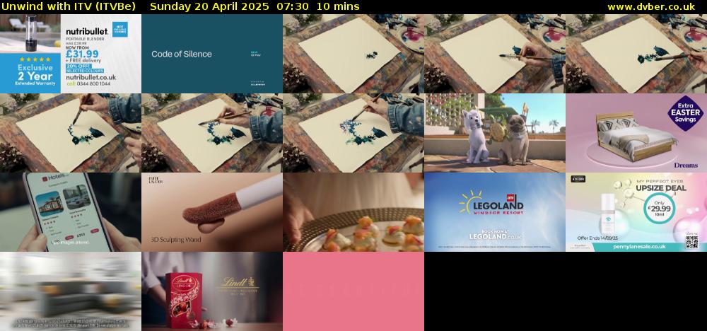 Unwind With ITV (ITVBe) Sunday 20 April 2025 07:30 - 07:40