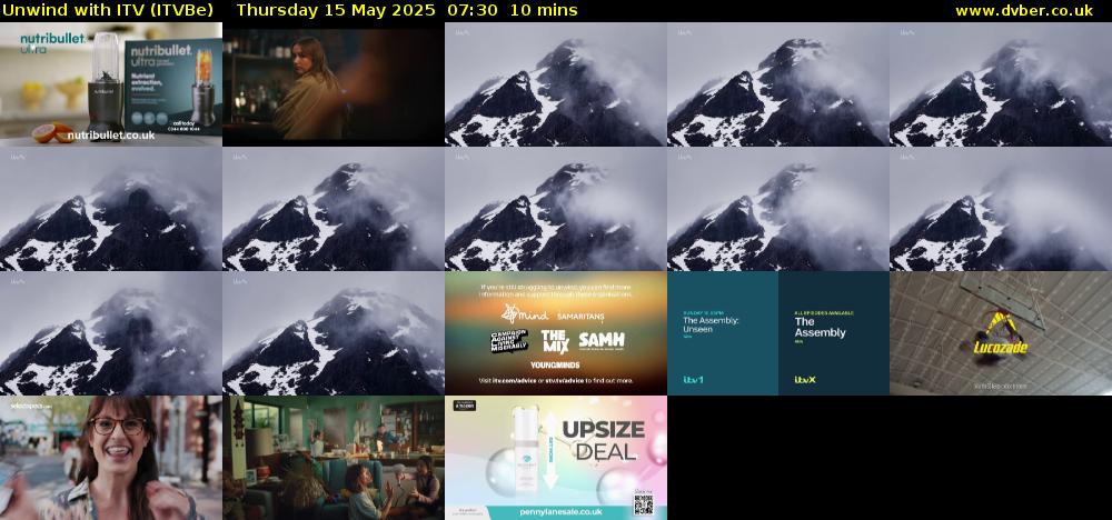 Unwind With ITV (ITVBe) Thursday 15 May 2025 07:30 - 07:40