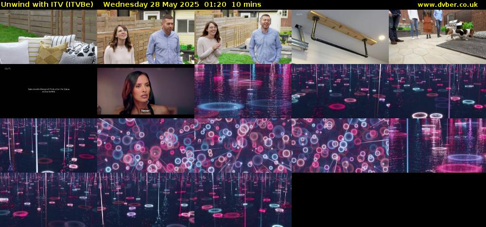 Unwind With ITV (ITVBe) Wednesday 28 May 2025 01:20 - 01:30