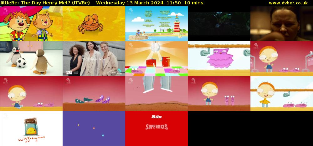 littleBe: The Day Henry Met? (ITVBe) Wednesday 13 March 2024 11:50 - 12:00