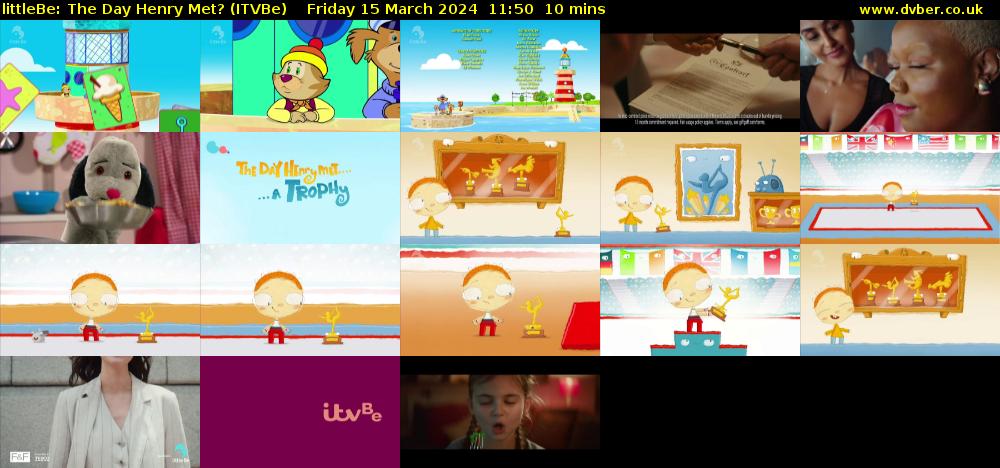 littleBe: The Day Henry Met? (ITVBe) Friday 15 March 2024 11:50 - 12:00
