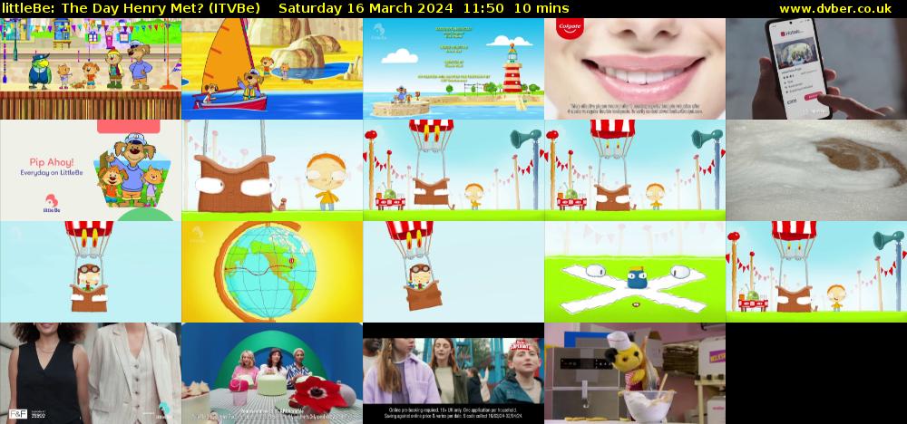 littleBe: The Day Henry Met? (ITVBe) Saturday 16 March 2024 11:50 - 12:00