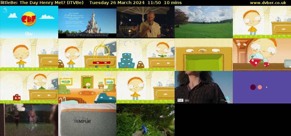 littleBe: The Day Henry Met? (ITVBe) Tuesday 26 March 2024 11:50 - 12:00