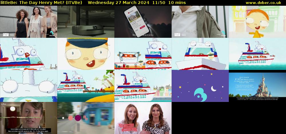 littleBe: The Day Henry Met? (ITVBe) Wednesday 27 March 2024 11:50 - 12:00