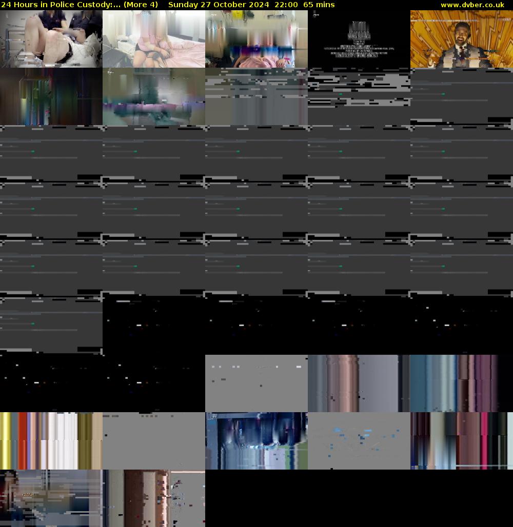 24 Hours in Police Custody:... (More 4) Sunday 27 October 2024 22:00 - 23:05