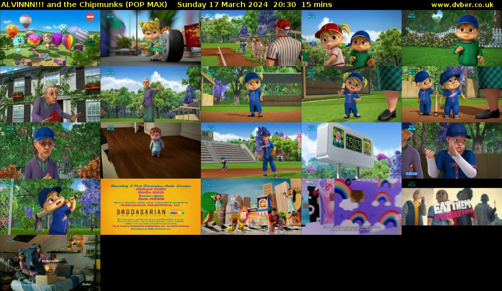 ALVINNN!!! and the Chipmunks (POP MAX) Sunday 17 March 2024 20:30 - 20:45